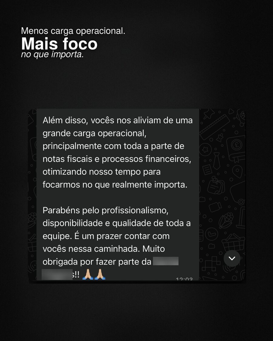 Depoimento de cliente no WhatsApp sobre foco na gestão